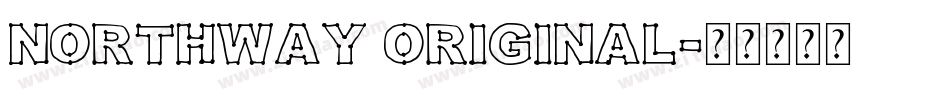 Northway Original字体转换